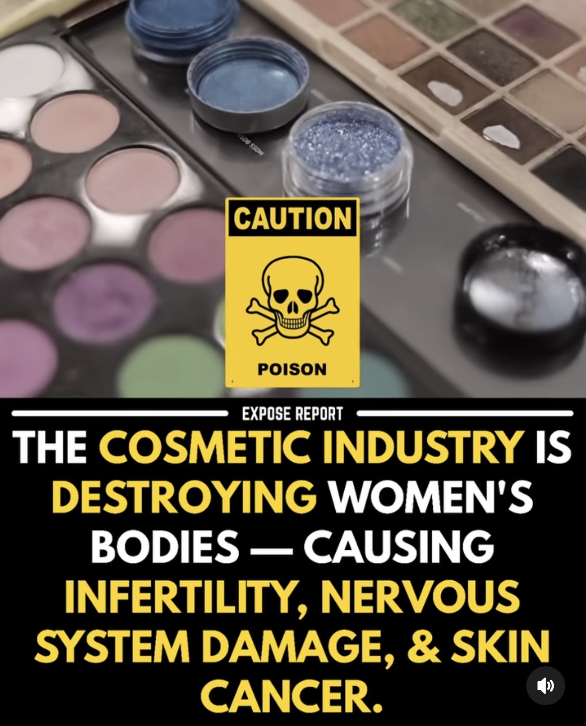 Makeup products and a caution poison sign with skull and crossbones, warning about health risks from the cosmetic industry.