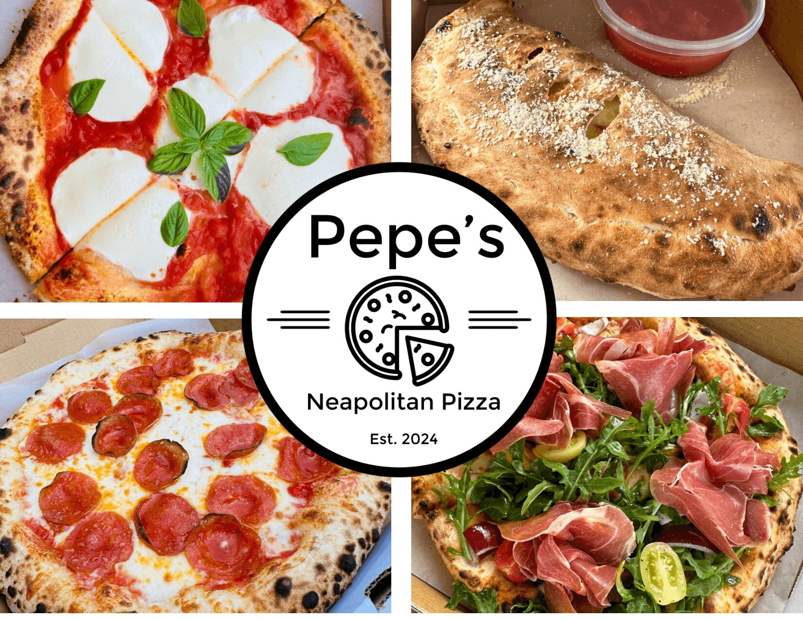 Four images of pizza and a calzone surround a logo for Pepe's Neapolitan Pizza, established in 2024.